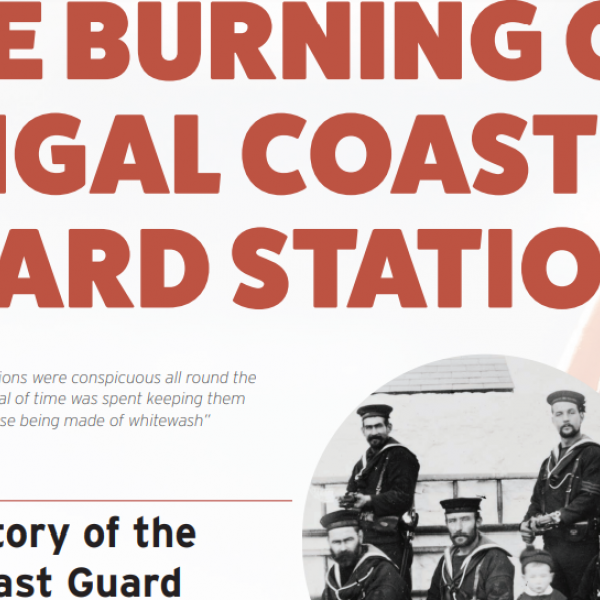 Burning of Coastguard Stations