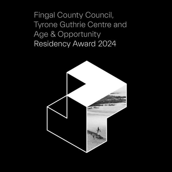 Fingal County Council, Tyrone Guthrie Centre and Age & Opportunity Residency Award 2024