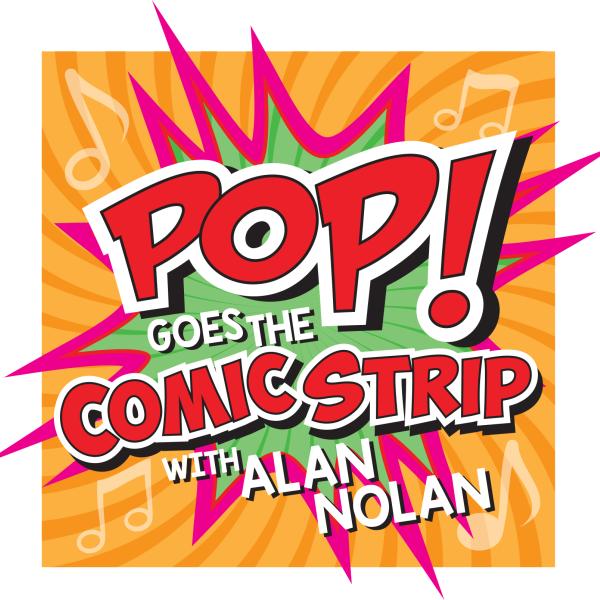 3Alan Nolan POP_GoesTheComicStrip.jpg