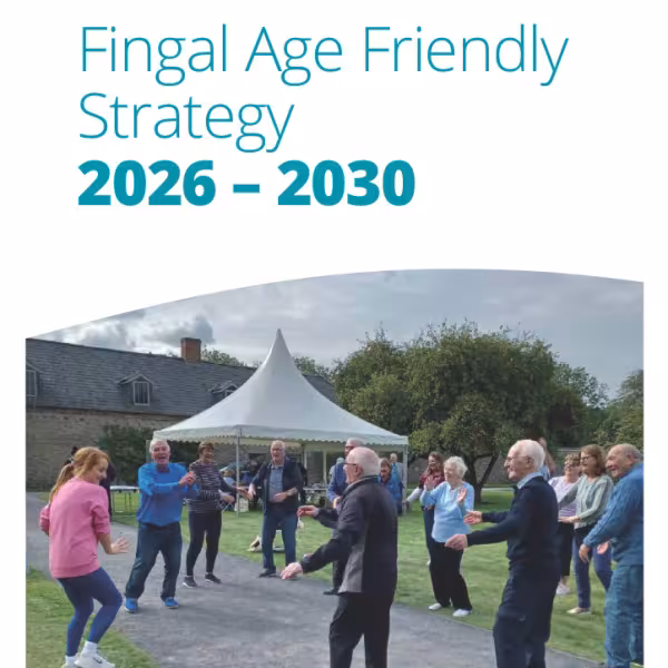 Fingal Age Friendly Strategy 2026-2030