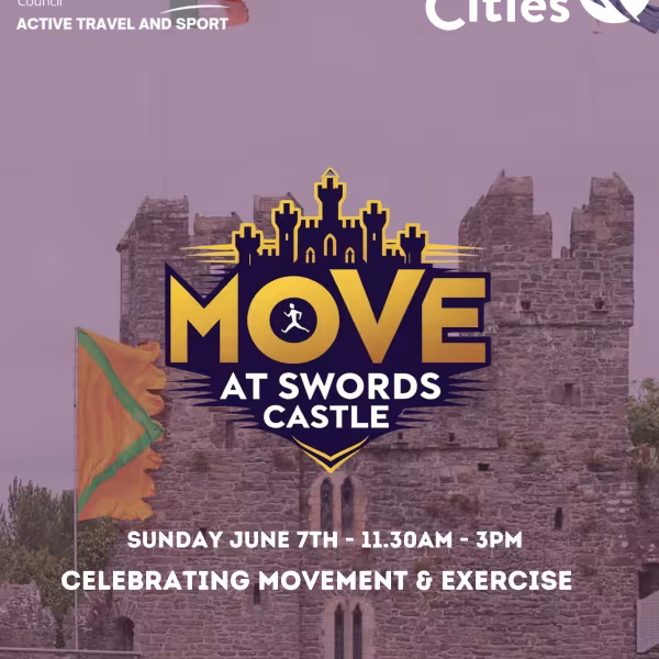 Move at Swords castle 2026