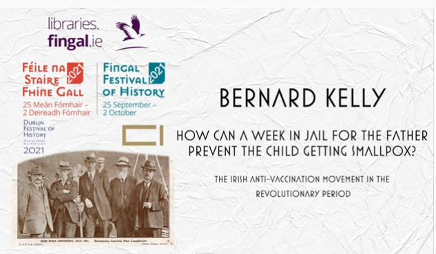 Bernard Kelly discusses the Irish anti-vaccination movement in the revolutionary period at the Fingal Festival of History