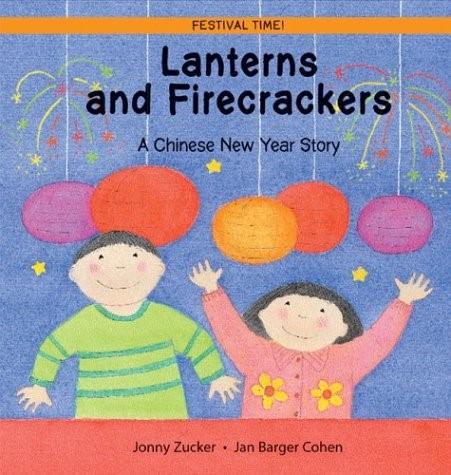 Lantern's and Firecrackers : a Chinese New Year Story