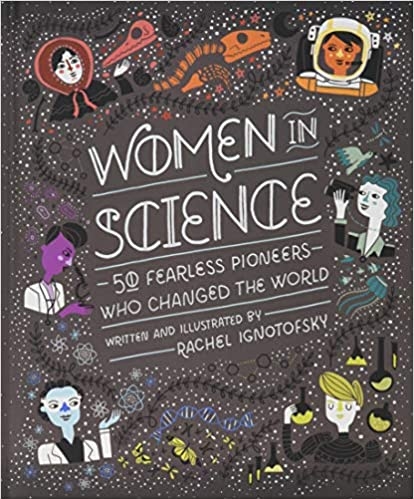 Women in science: fearless pioneers who changed the world 