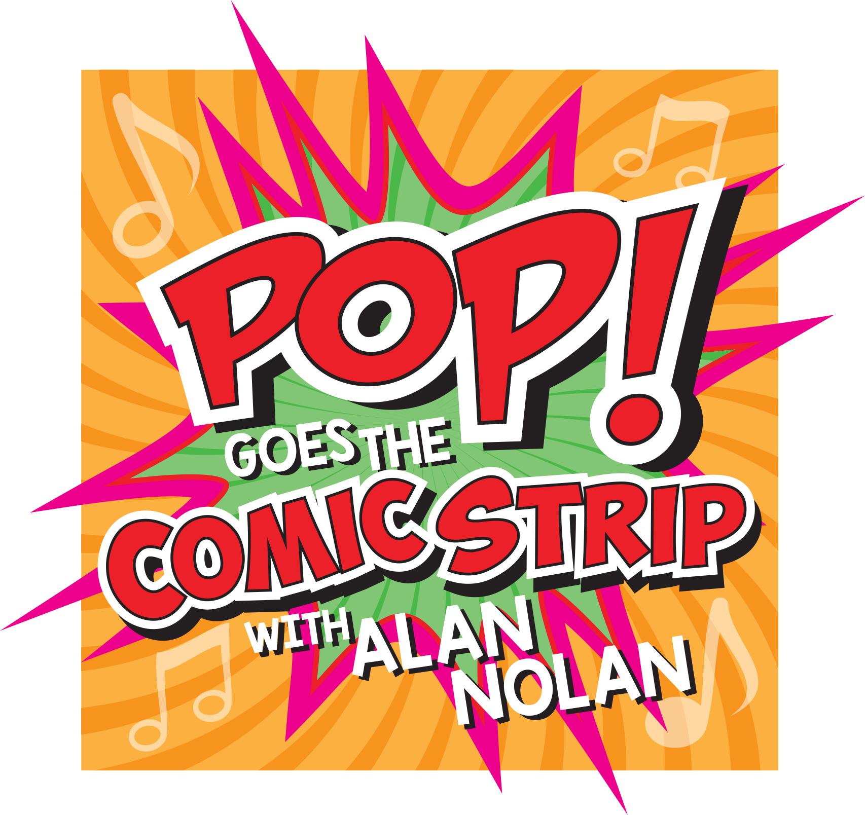 3Alan Nolan POP_GoesTheComicStrip.jpg